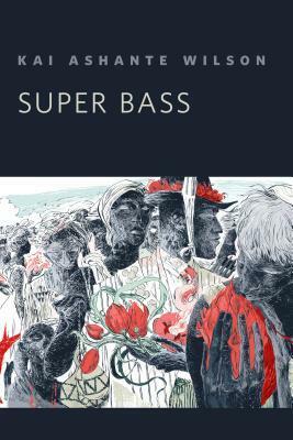 Super Bass by Kai Ashante Wilson