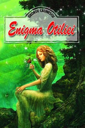 Enigma Otiliei  by George Călinescu