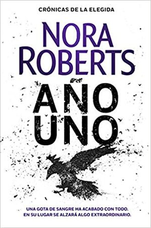 Año Uno by Nora Roberts