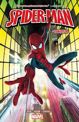 Spider-Man by Tom Taylor by Juann Cabal, Tom Taylor