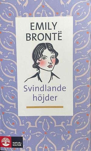 Svindlande höjder by Emily Brontë