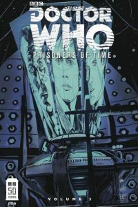 Doctor Who: Prisoners of Time, Volume 3 by David Messina, Scott Tipton, Elena Casagrande, David Tipton