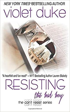 Resisting the Bad Boy by Violet Duke