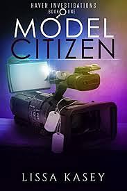 Model Citizen by Lissa Kasey