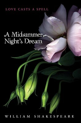 A Midsummer Night's Dream by William Shakespeare