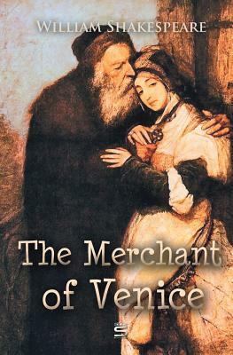 The Merchant of Venice by William Shakespeare