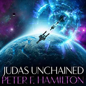 Judas Unchained by Peter F. Hamilton