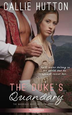 The Duke's Quandary by Callie Hutton