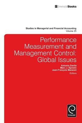 Performance Measurement and Management Control: Global Issues by 