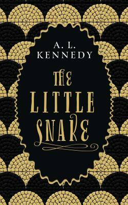 The Little Snake by A.L. Kennedy