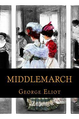 Middlemarch by George Eliot