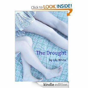 The Drought by Lily White