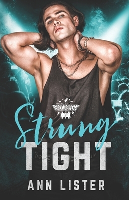 Strung Tight by Ann Lister