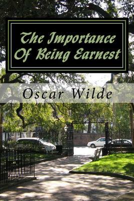 The Importance Of Being Earnest by Oscar Wilde