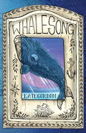 Whalesong by Kate Gordon