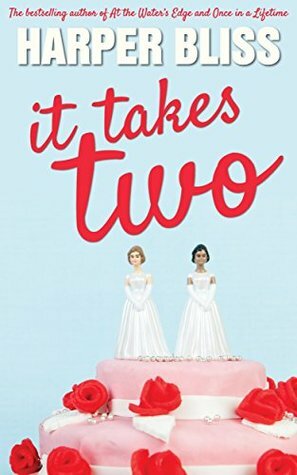 It Takes Two by Harper Bliss