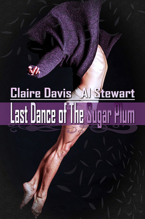 Last Dance of The Sugar Plum by Claire Davis, Al Stewart