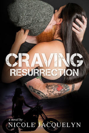Craving Resurrection by Nicole Jacquelyn