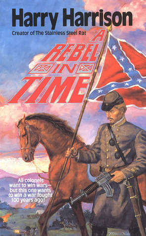 A Rebel in Time by Harry Harrison