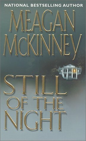 Still of the Night by Meagan McKinney