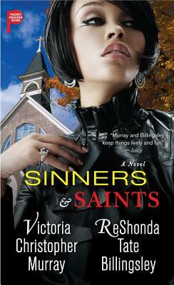 Sinners & Saints by Victoria Christopher Murray, ReShonda Tate Billingsley