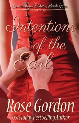 Intentions of the Earl by Rose Gordon