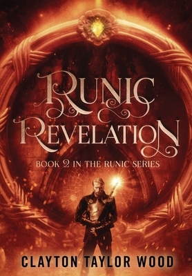 Runic Revelation by Clayton Wood