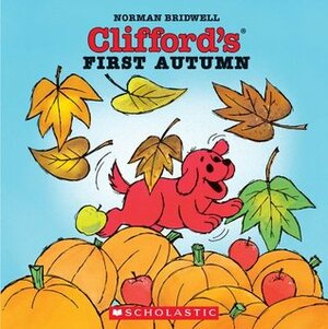 Clifford's First Autumn by Norman Bridwell