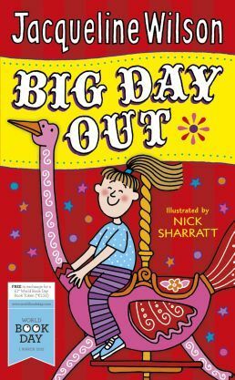 Big Day Out by Jacqueline Wilson