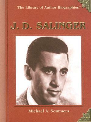 J.D. Salinger by Michael A. Sommers