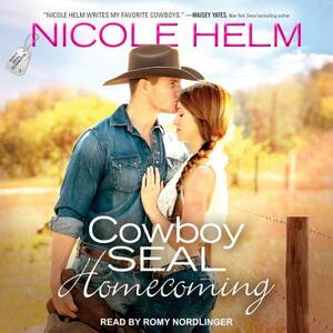 Cowboy Seal Homecoming by Nicole Helm