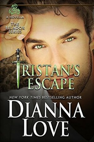 Tristan's Escape by Dianna Love