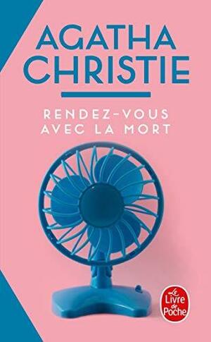 Rendez-vous avec la mort by Agatha Christie