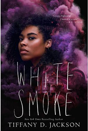 White Smoke by Tiffany D. Jackson