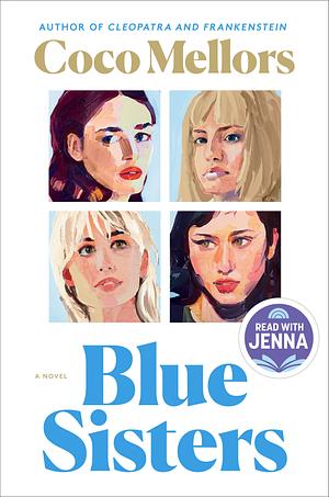 Blue Sisters: A Read with Jenna Pick: A Novel by Coco Mellors