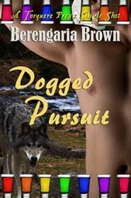 Dogged Pursuit by Berengaria Brown
