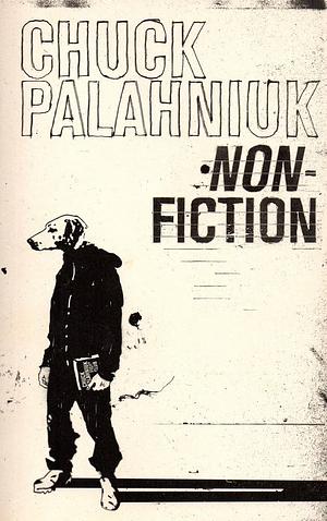 Non-Fiction by Chuck Palahniuk