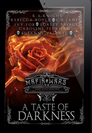 A Taste of Darkness by Caroline Peckham, Susanne Valenti, Ivy Fox, C.R. Jane, Rebecca Royce, Loxley Savage, K.A. Knight