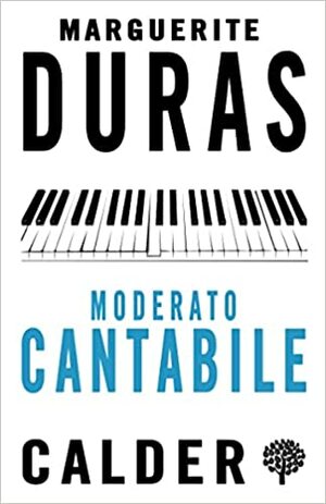 Moderato Cantabile by Marguerite Duras