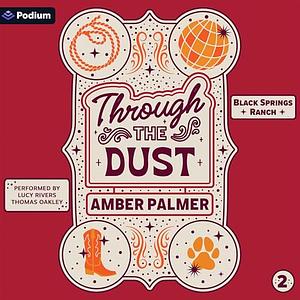 Through the Dust by Amber Palmer