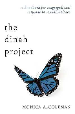 The Dinah Project by Monica A. Coleman