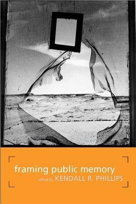Framing Public Memory by 