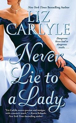 Never Lie to a Lady by Liz Carlyle