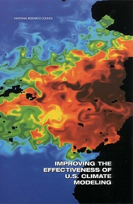 Improving Effectiveness of U.S. Climate by Board on Atmospheric Sciences and Climat, Commission on Geosciences Environment an, National Research Council