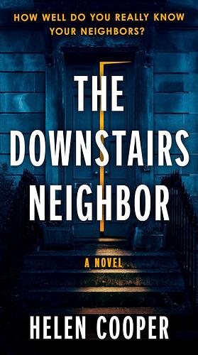 The Downstairs Neighbor by Helen Cooper
