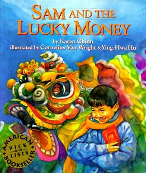 Sam and the Lucky Money by Karen Chinn