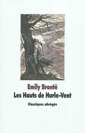 Les Hauts de Hurle-Vent by Emily Brontë