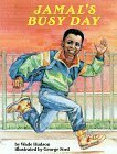 Jamal's Busy Day (Feeling Good Series) (Feeling Good Series) by Wade Hudson, George Ford