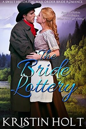 The Bride Lottery by Kristin Holt