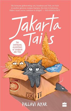 JAKARTA TAILS by Pallavi Aiyar